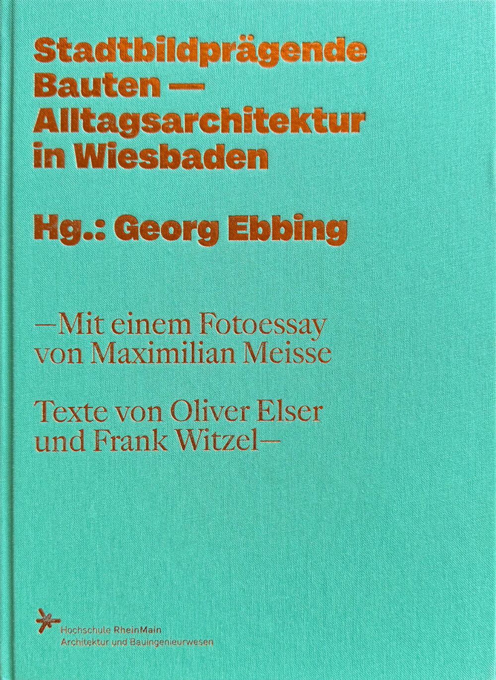 Texte von Georg Ebbing, Oliver Elser und Frank Witzel, 544 Seiten, 47 farbige Abb. von Maximilian Meisse, TRADEMARK PUBLISHING