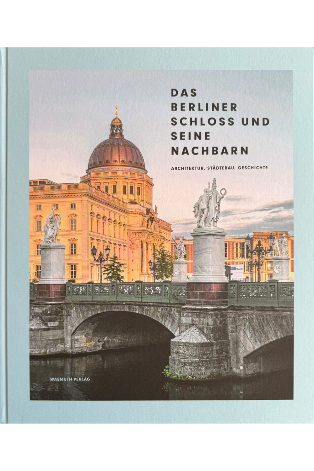 Hg. Thomas Albrecht und Rudolf Spindler, 237 Seiten, 19 farbige Abb. von Maximilian Meisse, Wasmuth Verlag