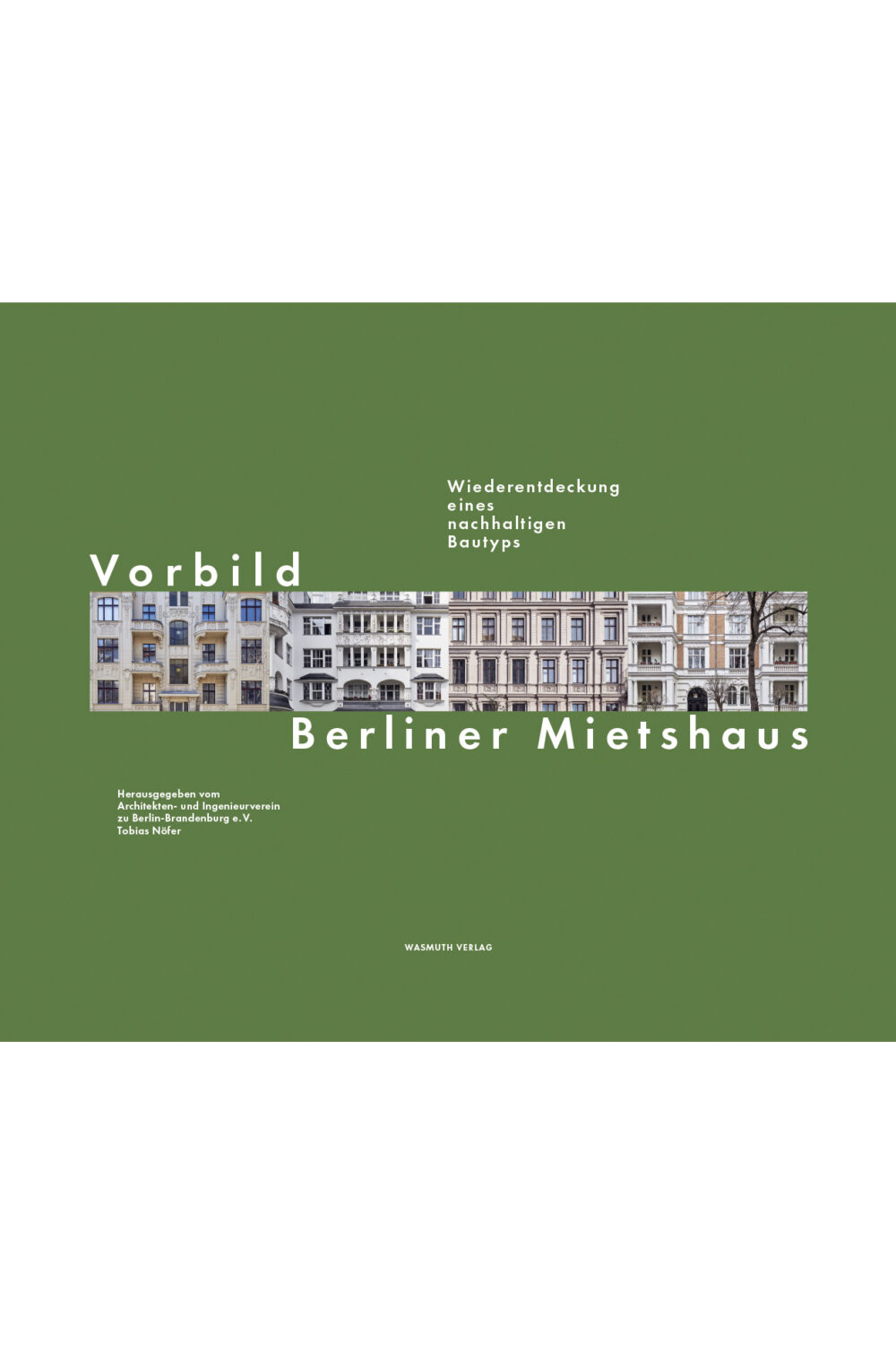 Herausgeber: AIV, Tobias Nöfer. 176 Seiten, 128 farbige Abb. von Maximilian Meisse. Wasmuth Verlag